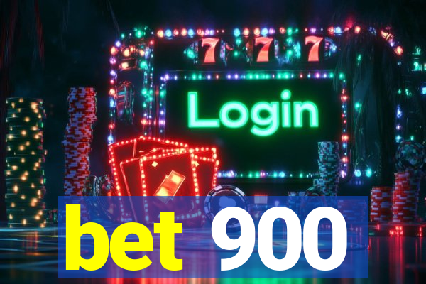bet 900
